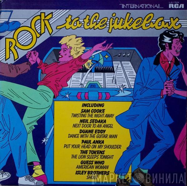  - Rock To The Jukebox