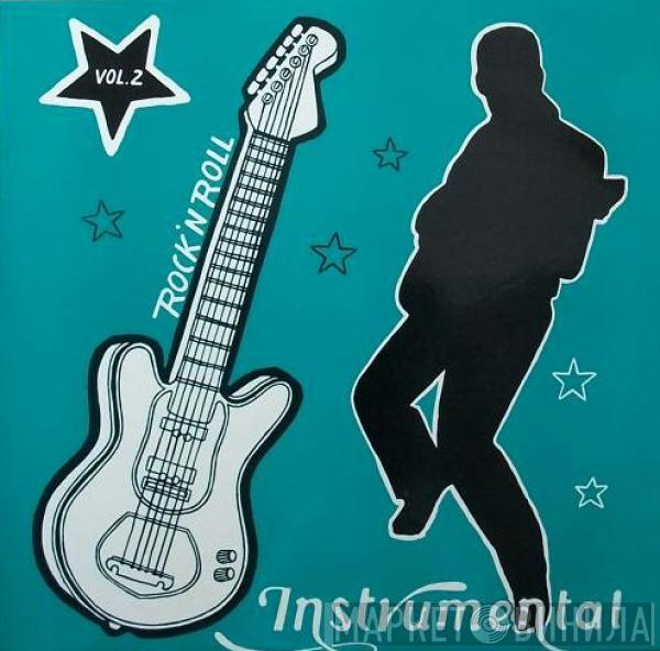  - Rock'n Roll Instrumental Vol.2