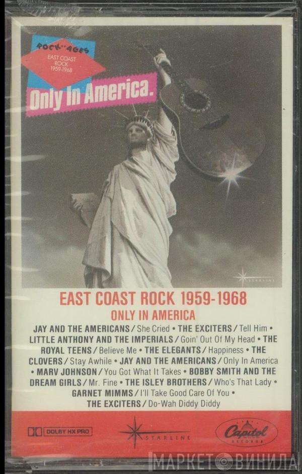  - Rock of Ages East Coast Rock 1959-1968 Only in America Starline
