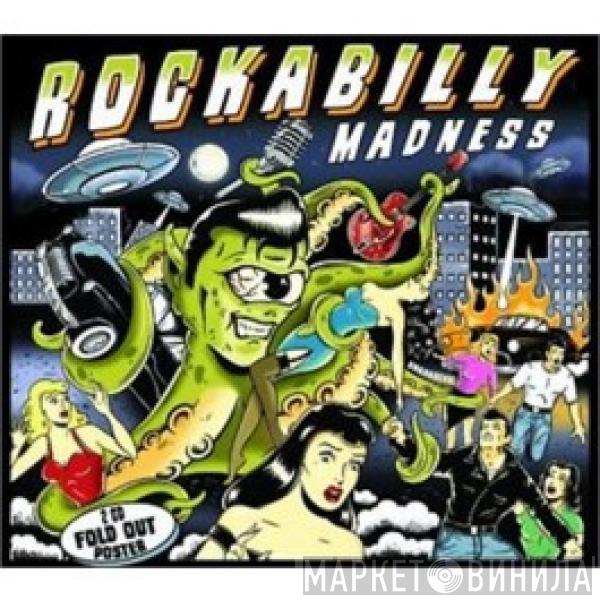  - Rockabilly Madness