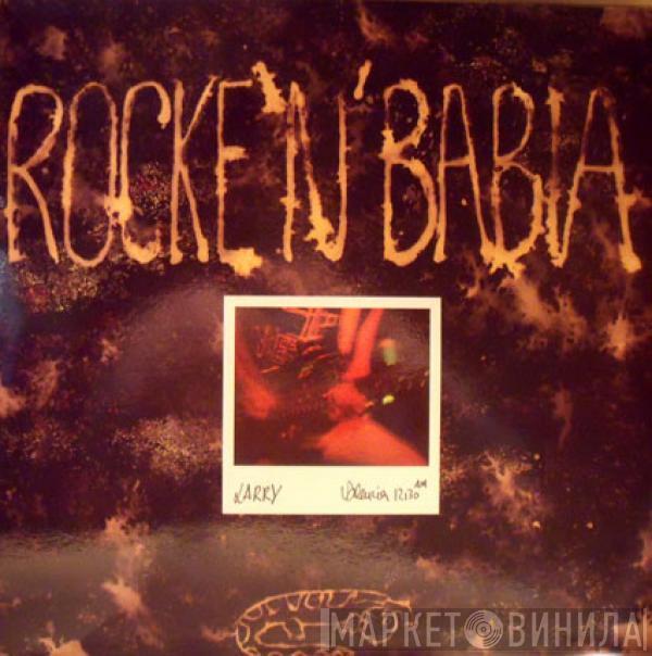  - Rocke'N'Babia (En Directo 1991)