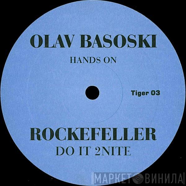 Rockefeller - Do It 2 Nite (Olav Basoski Hands On)