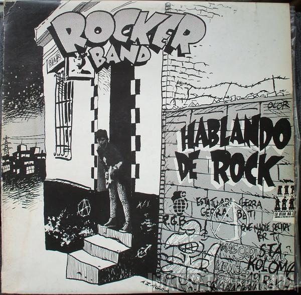 Rocker Band  - Hablando De Rock