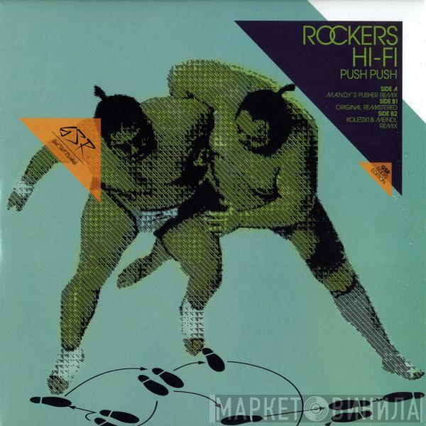  Rockers Hi-Fi  - Push Push