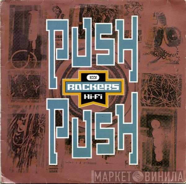 Rockers Hi-Fi - Push Push