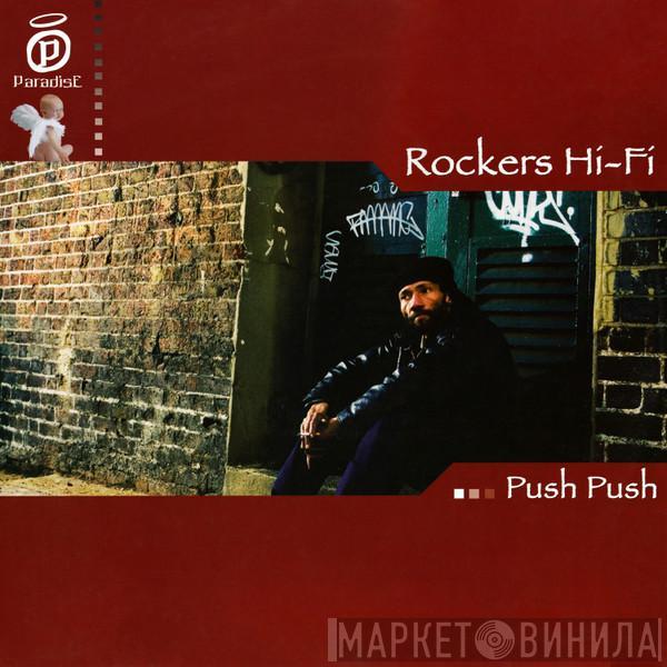  Rockers Hi-Fi  - Push Push