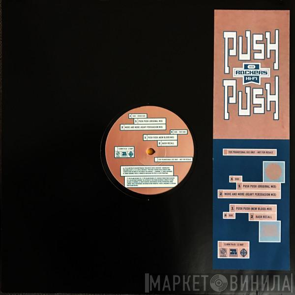 Rockers Hi-Fi - Push Push