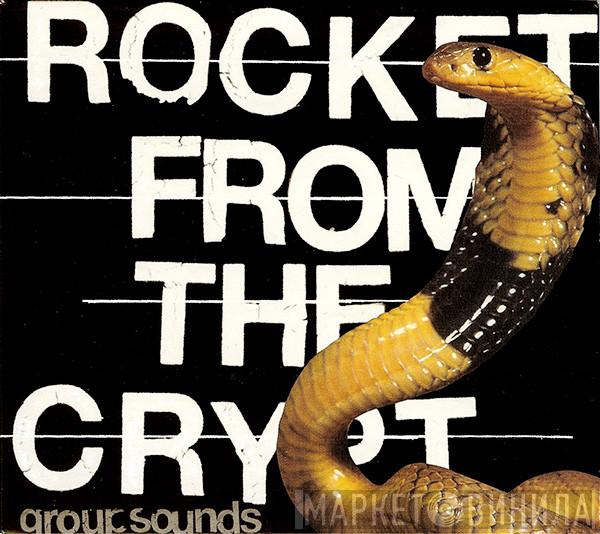 Rocket From The Crypt - Group Sounds