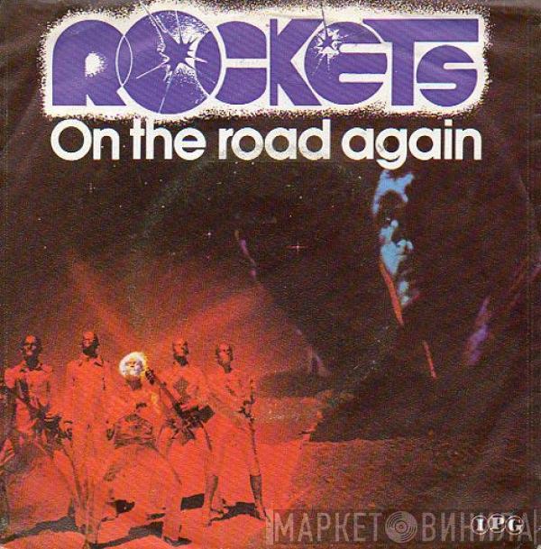  Rockets  - On The Road Again / Space Rock