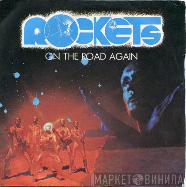  Rockets  - On The Road Again