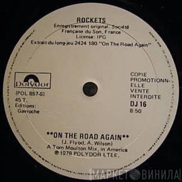  Rockets  - On The Road Again