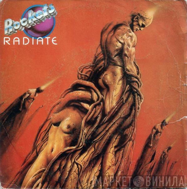 Rockets - Radiate
