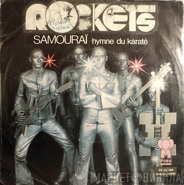  Rockets  - Samouraï - Hymne Du Karaté