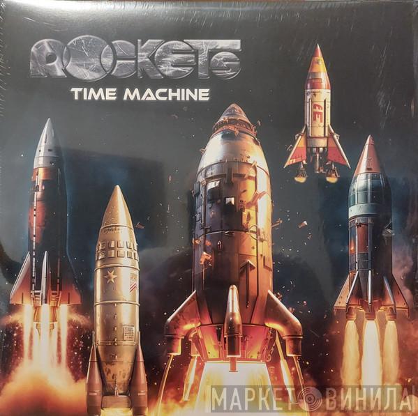 Rockets - Time Machine