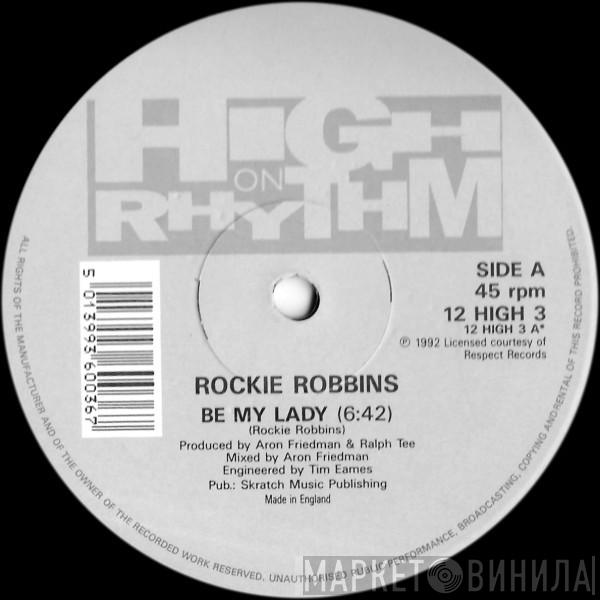 Rockie Robbins - Be My Lady