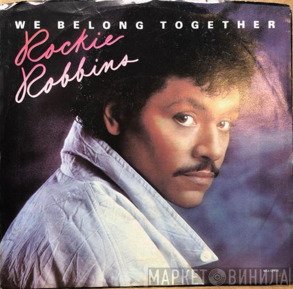 Rockie Robbins - We Belong Together