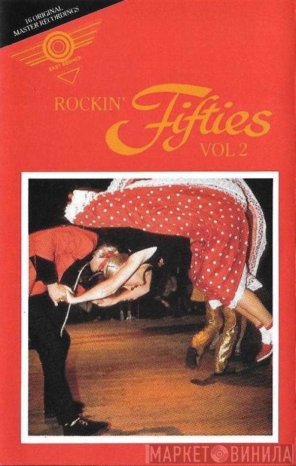  - Rockin' Fifties Vol. 2