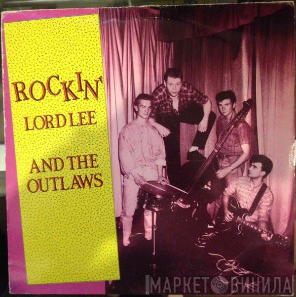 Rockin' Lord Lee And The Outlaws - Rockin' Lord Lee And The Outlaws