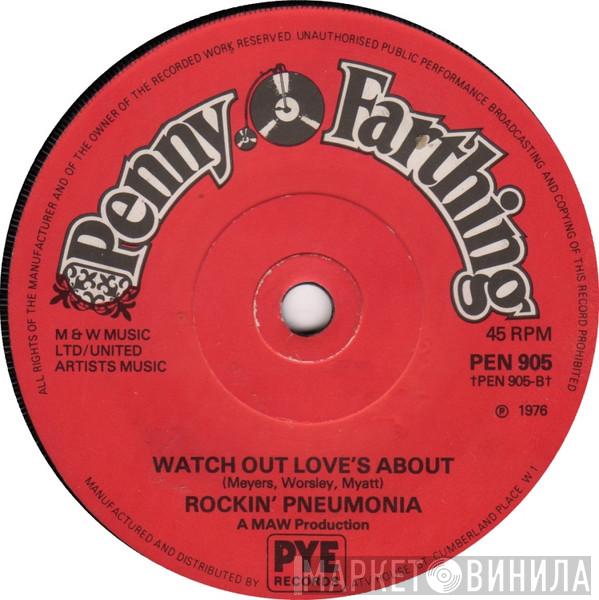 Rockin' Pneumonia - Daredevil Lover / Watch Out Love's About