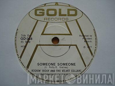 Rockin' Ricky & The Velvet Collars - Someone Someone