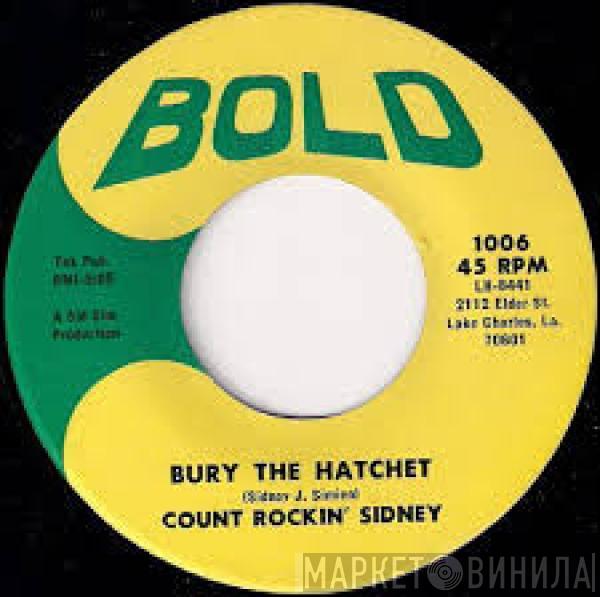 Rockin' Sidney - Bury The Hatchet