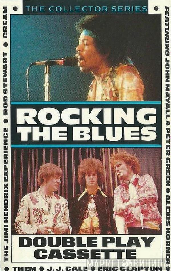  - Rocking The Blues