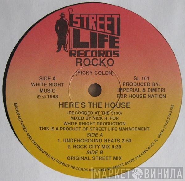  Rocko   - Here's The House