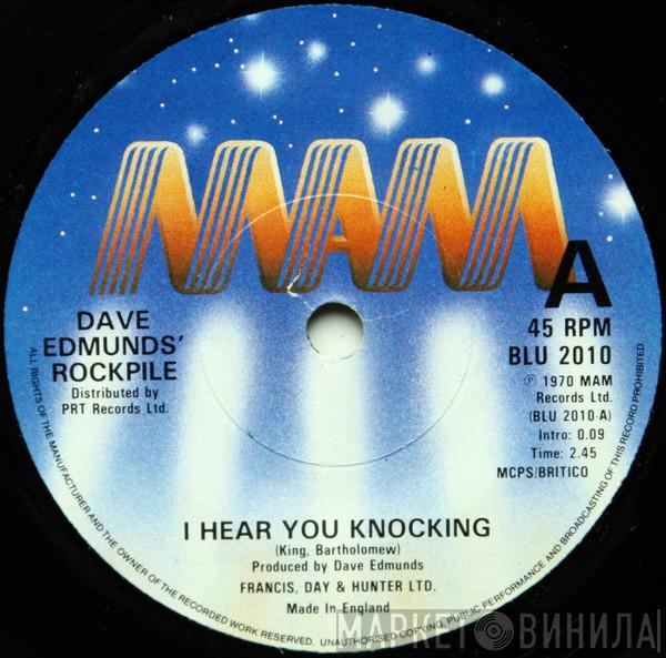  Rockpile  - I Hear You Knocking