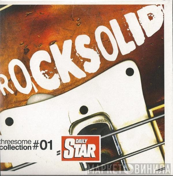  - Rocksolid - Threesome Collection #01