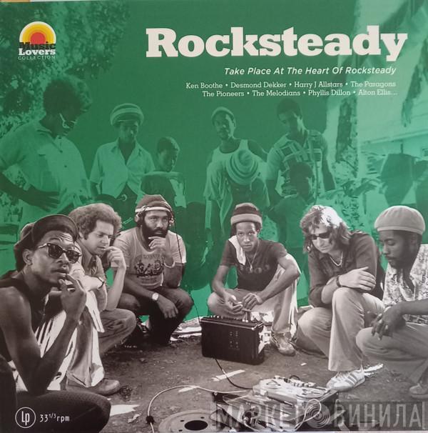  - Rocksteady (Take Place At The Heart Of Rocksteady)