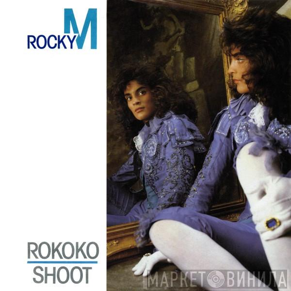 Rocky M - Rokoko / Shoot