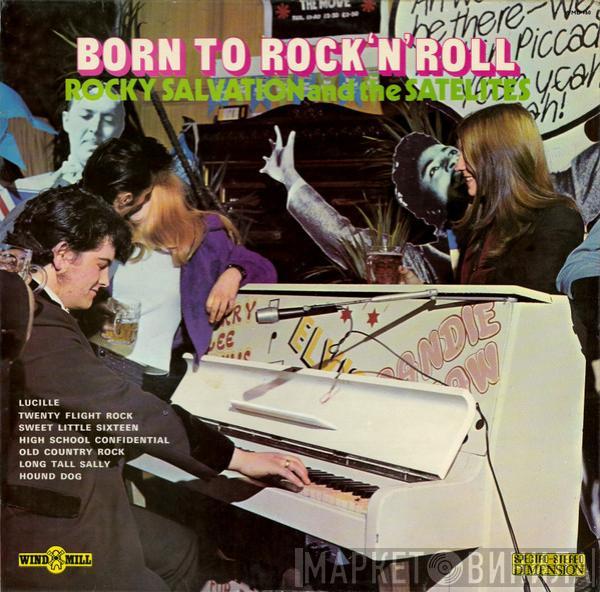 Rocky Salvation & The Satellites - Born To Rock'n'Roll