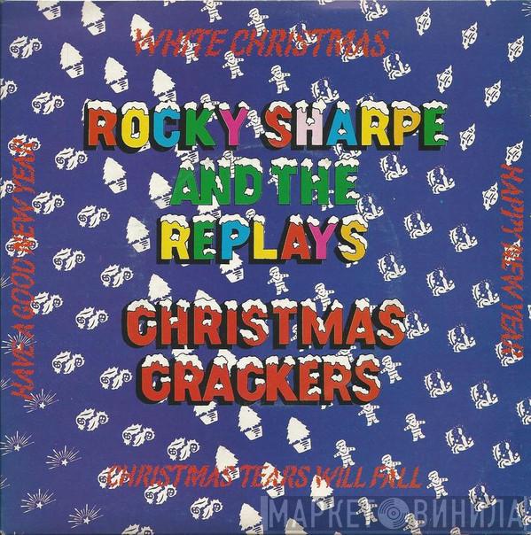 Rocky Sharpe & The Replays - Christmas Crackers