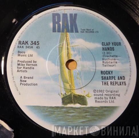 Rocky Sharpe & The Replays - Clap Your Hands