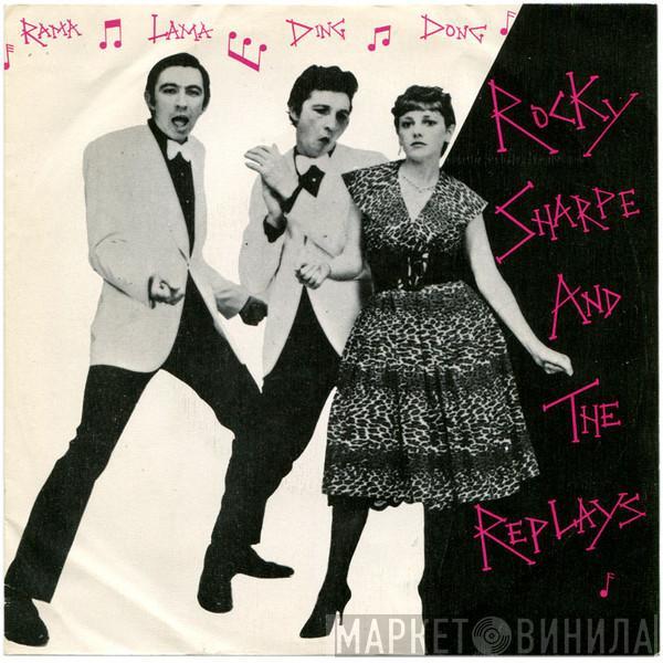 Rocky Sharpe & The Replays - Rama Lama Ding Dong