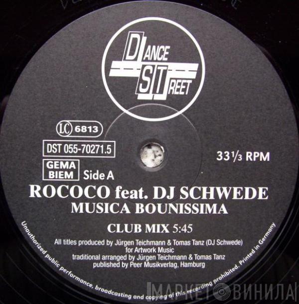 Rococo , DJ Schwede - Musica Bounissima