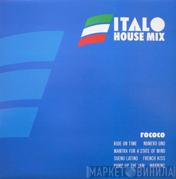 Rococo - Italo House Mix