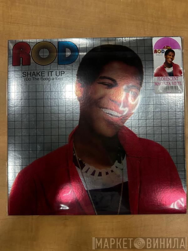 Rod - Shake It Up (Do The Boo-a-loo)
