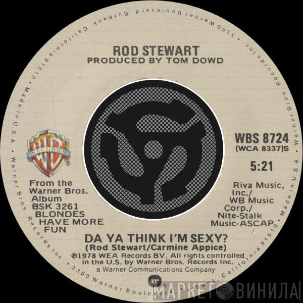  Rod Stewart  - Do Ya Think I'm Sexy / Scarred And Scared [Digital 45]