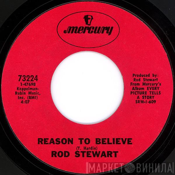  Rod Stewart  - Reason To Believe / Maggie May