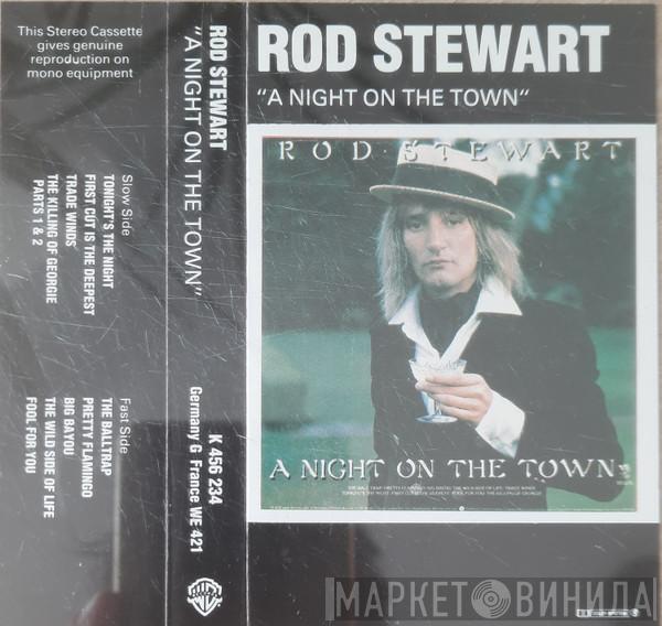 Rod Stewart - A Night On The Town