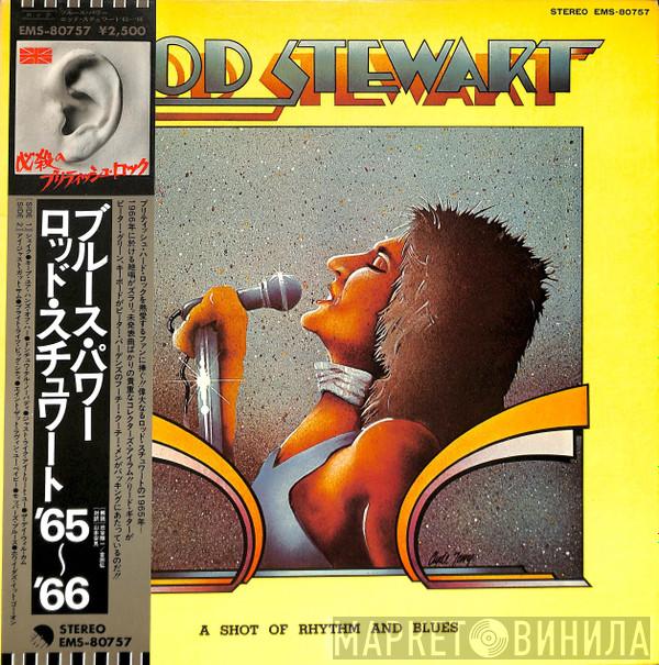  Rod Stewart  - A Shot Of Rhythm And Blues