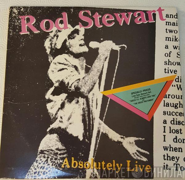  Rod Stewart  - Absolutely Live
