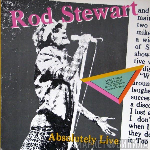  Rod Stewart  - Absolutely Live