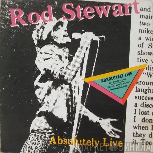  Rod Stewart  - Absolutely Live