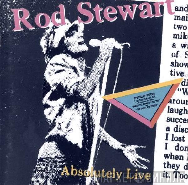  Rod Stewart  - Absolutely Live