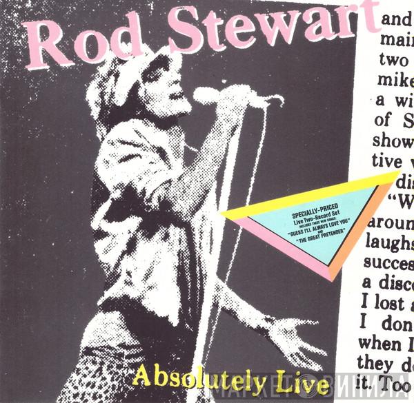  Rod Stewart  - Absolutely Live