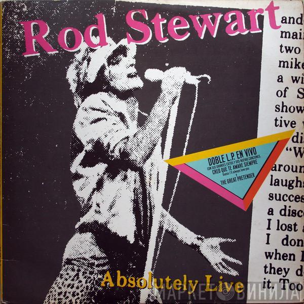  Rod Stewart  - Absolutely Live