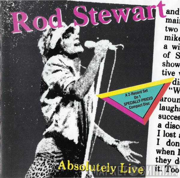  Rod Stewart  - Absolutely Live