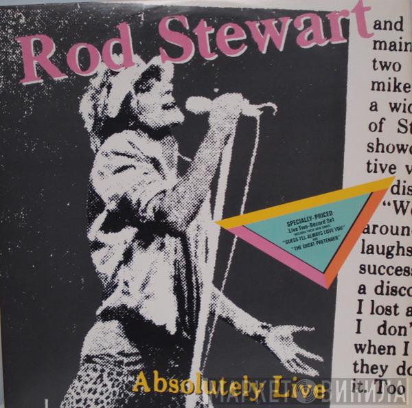  Rod Stewart  - Absolutely Live